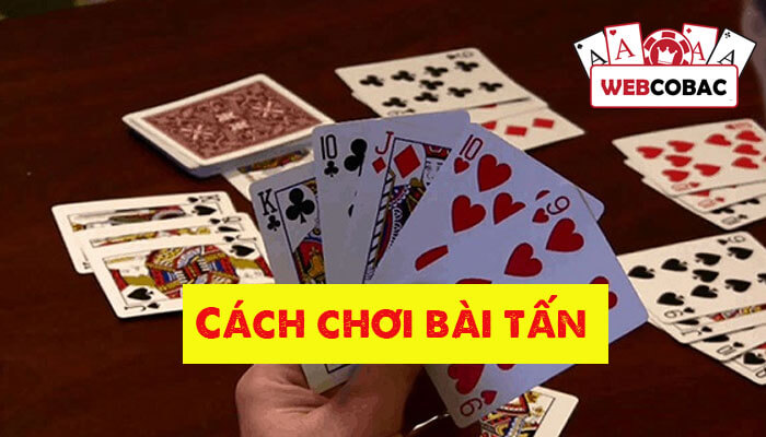 cach choi tan